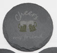 Set of 4 Round Laser Engraved Slate Coasters Cheers My Friend Mugs Multicolor